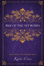 War of the Networks