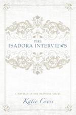 The Isadora Interviews