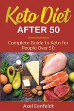 Keto Diet After 50: Complete Guide to Keto for People Over 50