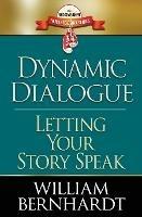 Dynamic Dialogue: Letting Your Story Speak