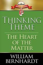 Thinking Theme: The Heart of the Matter