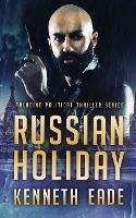 Russian Holiday (Paladine Political Series Book 2)