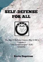 Self-Defense for All: Scientific Application Tactical Defense System (S.A.T.D.S.)