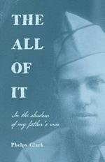 The All of It: In the shadow of my father's war