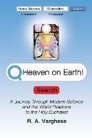 Heaven on Earth!: A Journey Through Modern Science and the World Religions to the Holy Eucharist