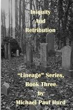 Iniquity and Retribution: Lineage Series, Book Three