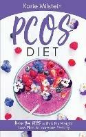 PCOS Diet Reverse Your PCOS with A Fix Weight Loss Plan to Increase Fertility