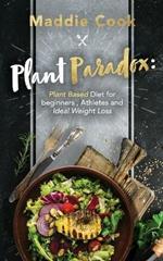 Plant Paradox Plant Based Diet for Beginners, Athletes and Ideal Weight Loss