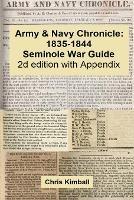 Army & Navy Chronicle: Seminole War Guide, 2d edition with Appendix