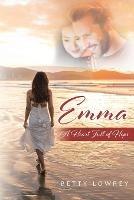 Emma: A Heart Full of Hope