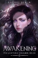 The Lightning Conjurer: The Awakening