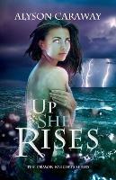 Up She Rises: The Demon Knights Series, Book 2