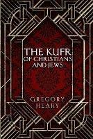 The Kufr of Christians and Jews