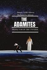 The Adamites: Protector of the Universe