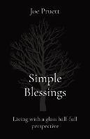 Simple Blessings: Living with a glass half-full perspective