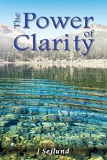 The Power of Clarity