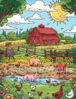 Farmyard Fun Coloring Book: A Creative Adventure on the Farm
