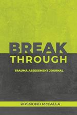 Breakthrough: Trauma Assessment Journal