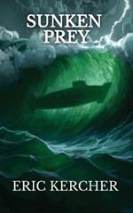 Sunken Prey: Patmos Sea Fantasy Adventure Fiction Novel 4