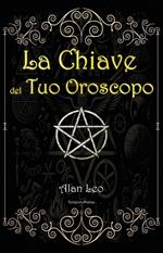 La Chiave del Tuo Oroscopo