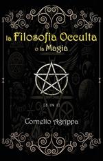 La Filosofia Occulta o la Magia