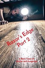 Razor's Edge Part 2: 8 More Tales of Horror and Suspense