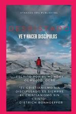 Despistado ve y hacer discipulos