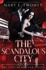 The Scandalous City