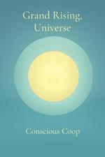 Grand Rising, Universe