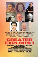 Greater Exploits - 1 - Mit: John G. Lake - Kathryn Kuhlman - Lester Sumrall - Frank und Ida Mae: John G. Lake - Kathryn Kuhlman - Lester Sumrall - Frank und Ida Mae Hammond - Derek Prince - Novel Hayes - Joseph Ayo Babalola - Robert Schambach Dafur sind Sie geboren - Heilung, Befreiu