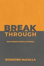 Breakthrough: Relationship Check-in Journal: Relationship Check-in Journal:: Relationship Check-in Journal: Relation