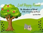 The Lost Puppy: The Adventures of Biscuit A Tale of Friendship and Rescue