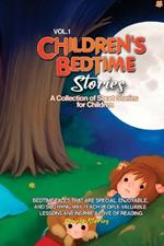 Children's Bedtime Stories: A collection of short stories for children