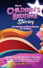 Children's Bedtime Stories: A collection of short stories for children
