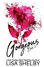 Gorgeous: Book Two: Book Two