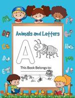 Animals and Letters: Write and Color Your Way to Alphabet Mastery