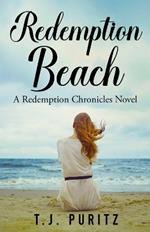 Redemption Beach: A Redemption Chronicles Novel