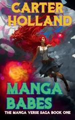 Manga Babes: A Cyber Fantasy Novel