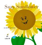 Suzy Sunflower: An ABC Botany Book