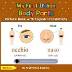 My First Italian Body Parts Picture Book with English Translations