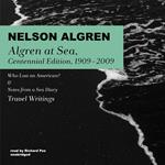 Algren at Sea, Centennial Edition, 1909–2009