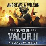 Sons of Valor II: Violence of Action