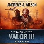 Sons of Valor III: War Machine