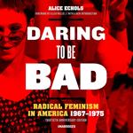 Daring to Be Bad, Thirtieth Anniversary Edition