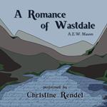 A Romance of Wastdale