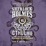 Sherlock Holmes vs. Cthulhu: The Adventure of the Innsmouth Mutations