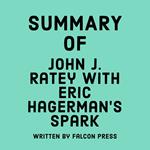 Summary of John J. Ratey with Eric Hagerman's Spark