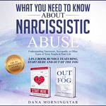 What You Need to Know About Narcissistic Abuse