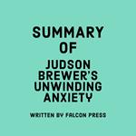 Summary of Judson Brewer's Unwinding Anxiety