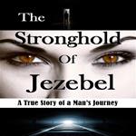 Stronghold of Jezebel, The